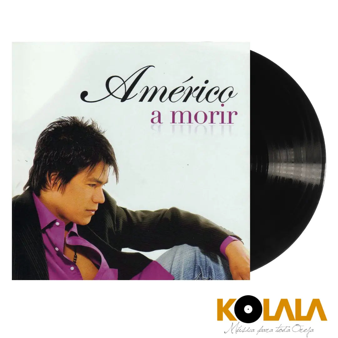 Vinilo Américo - A Morir